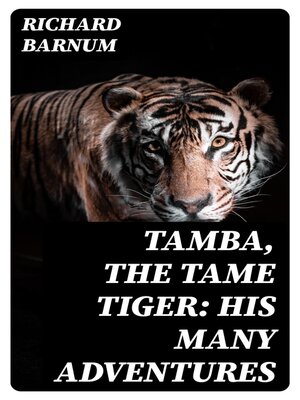 cover image of Tamba, the Tame Tiger